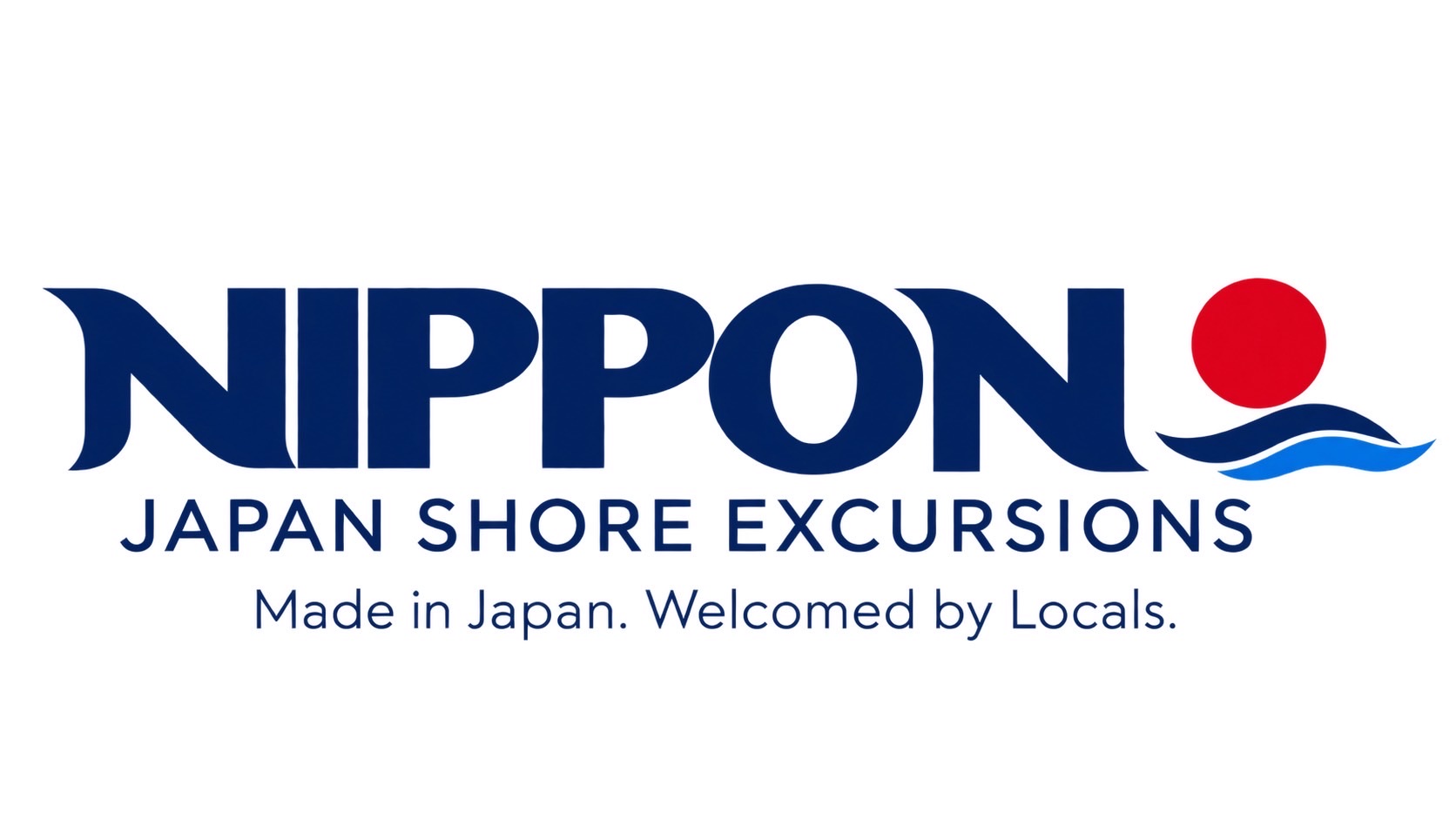 NIPPON JAPAN SHORE EXCURSIONS. Made in Japan. Welcomed by Locals.